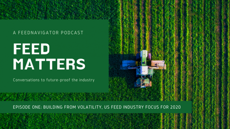 Building from volatility, US feed industry focus for 2020