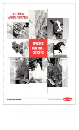 LALLEMAND ANIMAL NUTRITION : SPECIFIC FOR YOUR SUCCESS