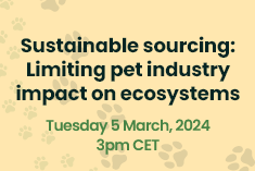 Sustainable sourcing: Limiting pet industry impact on ecosystems